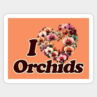 I Love Orchids Sticker